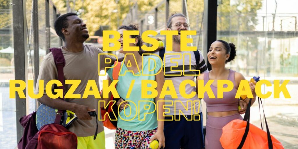 beste-padel-rugzak-backpack-kopen